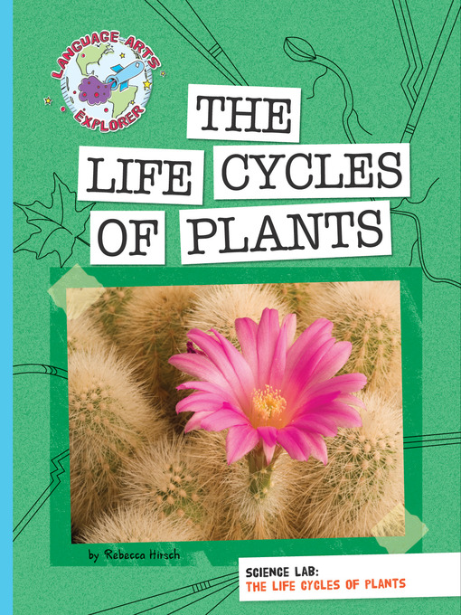 Title details for The Life Cycles of Plants by Rebecca Hirsch - Wait list